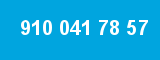 910 041 78 57